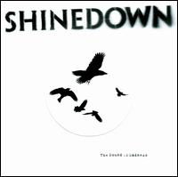 The Sound Of Madness - Shinedown - Muziek - ROADRUNNER RECORDS - 0075678993244 - 10 juli 2008