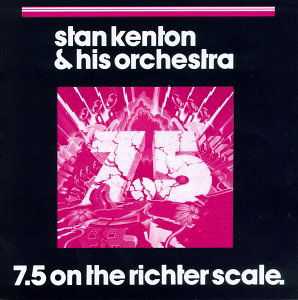 7.5 On The Richter Scale - Stan Kenton - Musikk - CRESCENDO - 0090204872244 - 9. mars 2000