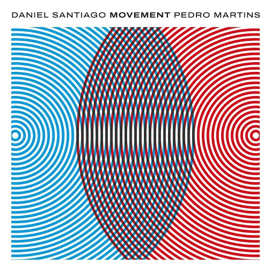 Movement - Daniel & Pedro Martins Santiago - Musik - HEARTCORE RECORDS - 0197189216244 - 9. november 2023