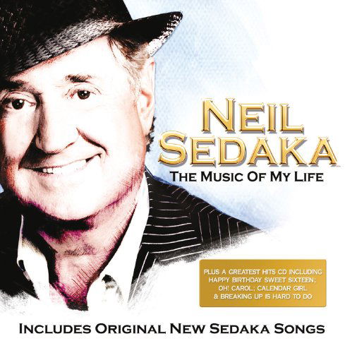 Neil Sedaka - The Music Of My Life - Neil Sedaka - Musiikki - Universal Music TV - 0600753201244 - perjantai 8. lokakuuta 2010