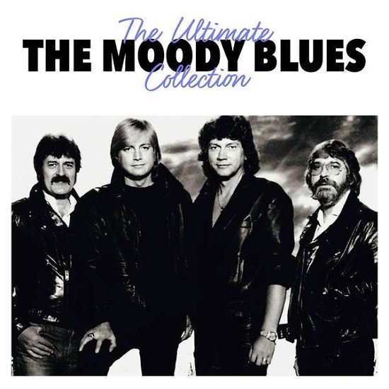 Ultimate Collection - Moody Blues - Musik - UNIVERSAL - 0600753764244 - 21. April 2017