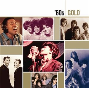 '60s GOLD - Various Artists - Musik - POP - 0602498384244 - 27. juni 2006