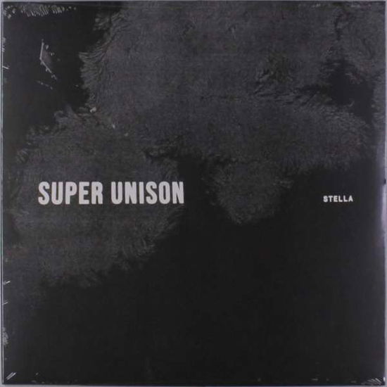 Super Unison · Stella (LP) (2018)