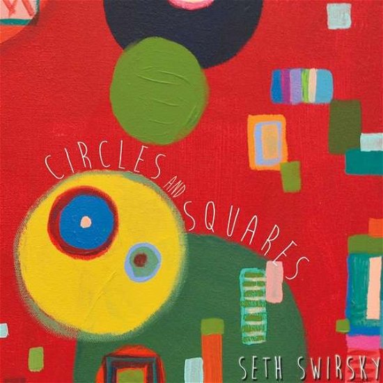Cover for Seth Swirsky · Circles And Squares (LP) (2017)