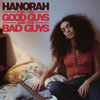 Cover for Hanorah · For The Good Guys And The Bad Guys (CD) [EP edition] (2022)