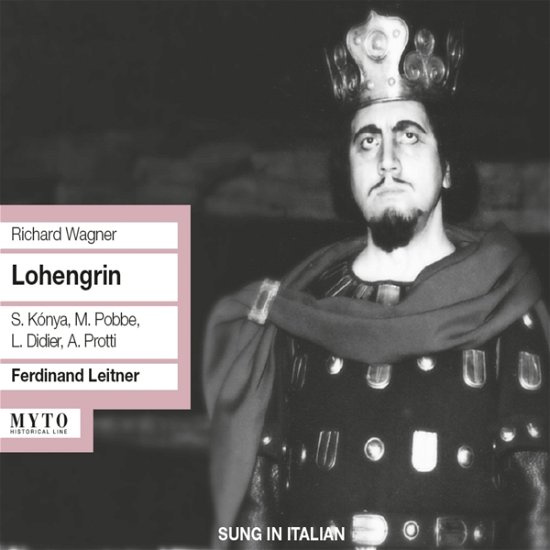 Cover for Wagner / Dari / Konya / Pobbe / Protti / Didier · Lohengrin (CD) (2010)