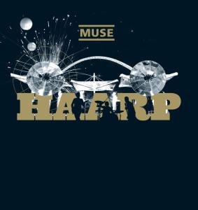 Haarp - Muse - Musiikki - Warner Music UK - 0825646968244 - torstai 13. maaliskuuta 2008