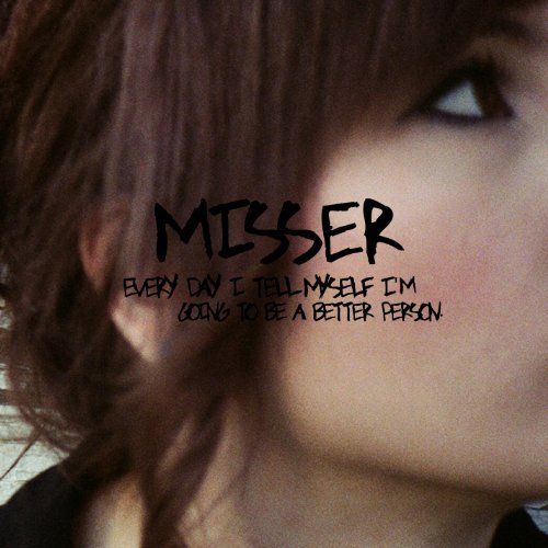 Cover for Misser · Every Day I Tell Myself I'm Going To Be A Better Person (CD) (2022)