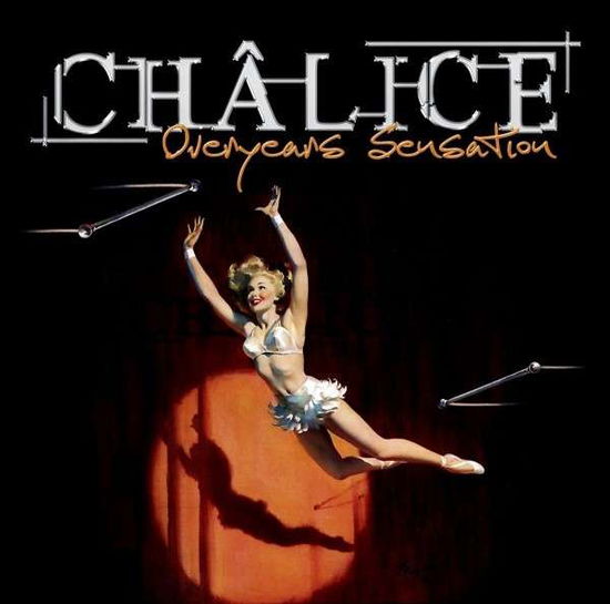 Cover for Chalice · Overyears Sensation (CD) [Vinyl edition] (2017)