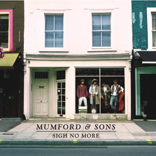 Sigh No More - Mumford and Sons - Music - UNIVERSAL MUSIC - 0892038002244 - May 18, 2010