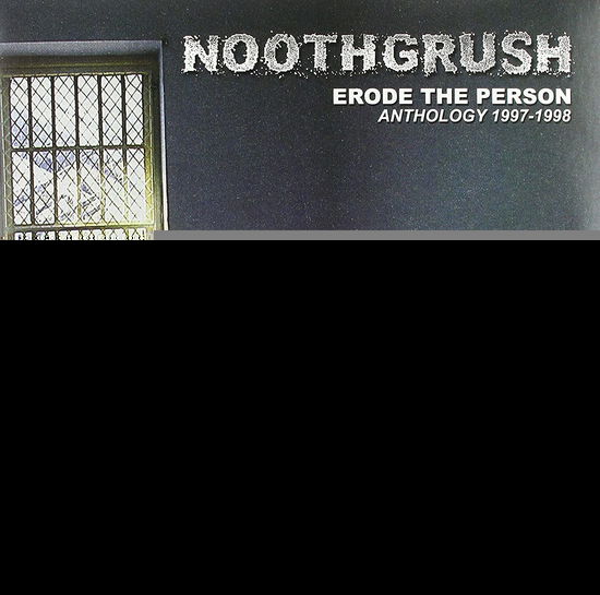 Cover for Noothgrush · Erode The Person Anthology (LP) [Remastered edition] (2019)