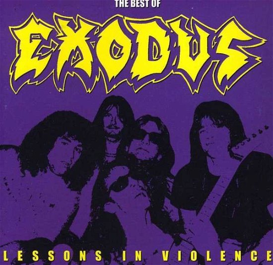 Cover for Exodus · Lessons in Violence: the Best of Exodus (CD) (2013)