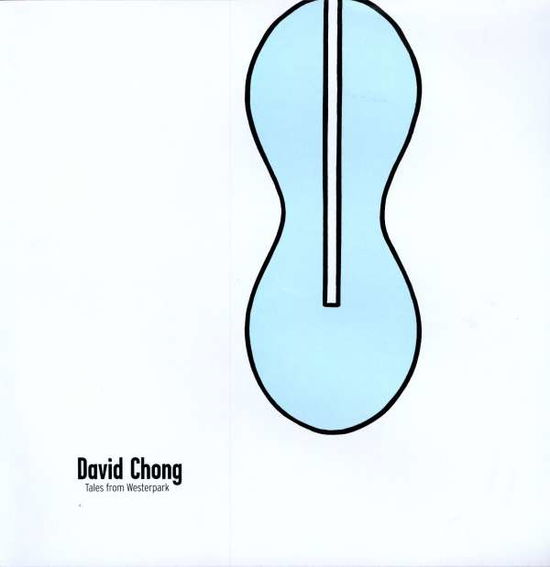 Cover for David Chong · Tales From West Park (LP) (2013)