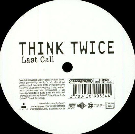 Cover for Think Twice · Last Call (12&quot;) (2008)