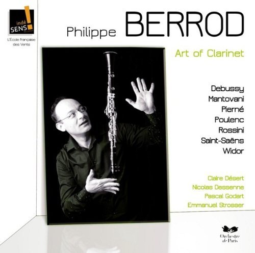 Art of Clarinet - Philippe Berrod - Musiikki - INDESENS - 3760039839244 - keskiviikko 25. toukokuuta 2011