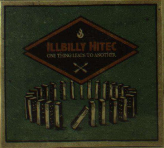 Cover for Illbilly Hitec · One Things Leads to Another (CD) (2017)