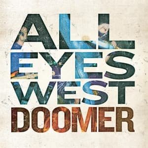 Cover for All Eyes West · Doomer (CD) (2015)