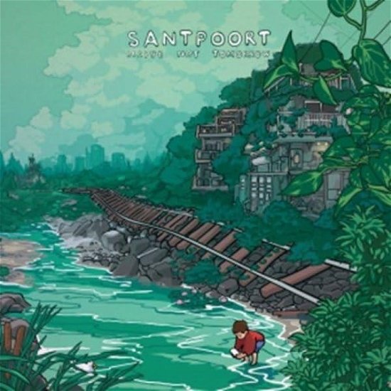 Cover for Santpoort · Maybe Not Tomorrow (Green Vinyl) (LP) (2024)