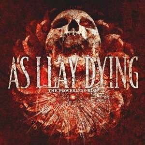 Cover for As I Lay Dying · The Powerless Rise (CD) [Japan Import edition] (2010)