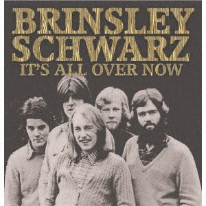 Cover for Brinsley Schwarz · It's All over Now (CD) [Japan Import edition] (2017)