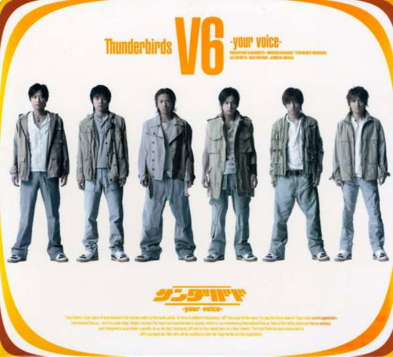 Cover for V6 · Thunderbirds -your Voice- (CD) [Japan Import edition] (2004)