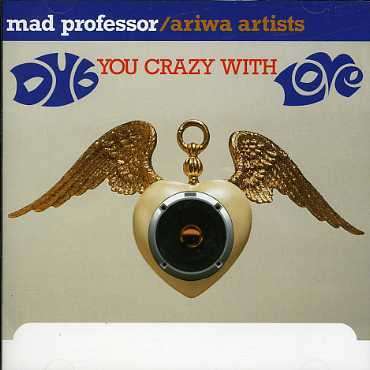 Cover for Mad Professor · Dub You Crazy with Love (CD) (1996)