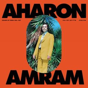 Cover for Aharon Amram · Sounds Of Yemen (1962-1987) (LP) (2024)