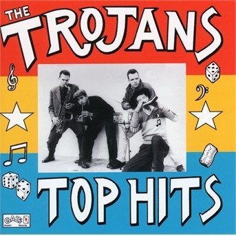 Top Hits - The Trojans - Musik - CADIZ - GAZ'S ROCKIN' RECORDS - 5051565221244 - 7. december 2018