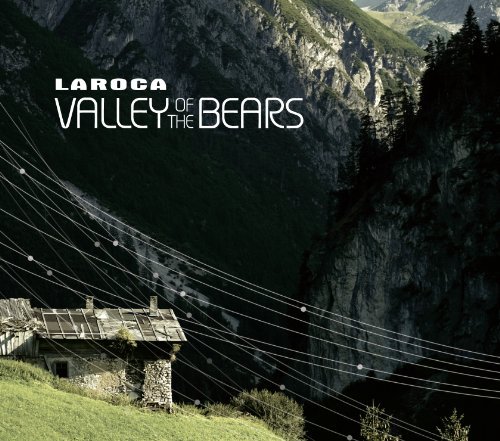 Cover for Laroca · Valley of the Bears (CD) (2009)
