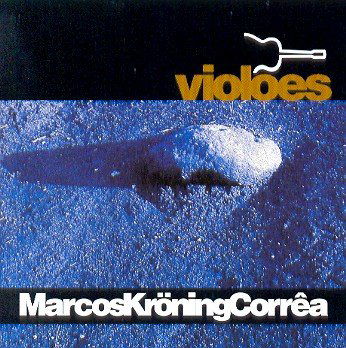 Violoes - Marcos Kroning Correa - Musik - TRATORE - 7898927578244 - 1 oktober 2008