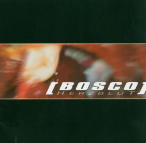 Cover for Bosco · Herzblut (CD) (2004)