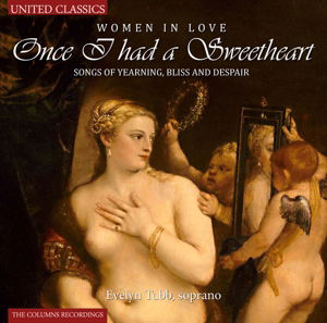 Once I Had A Sweetheart - Evelyn / Michael Fields Tubb - Musik - UNITED CLASSICS - 8713545221244 - 1. marts 2013