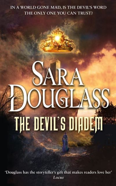 Cover for Sara Douglass · The Devil's Diadem (Paperback Book) (2011)