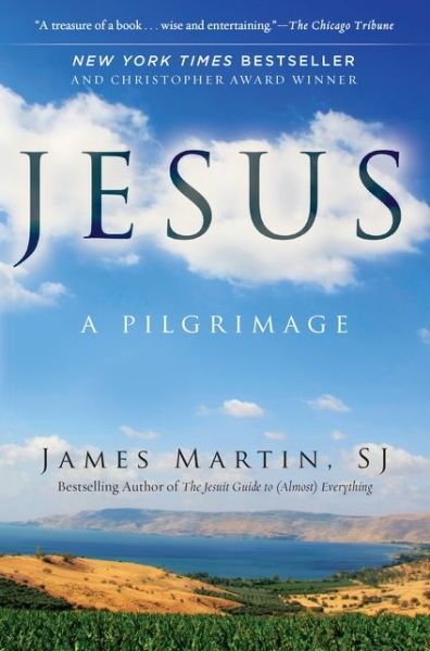 Cover for James Martin · Jesus: A Pilgrimage (Paperback Bog) (2016)