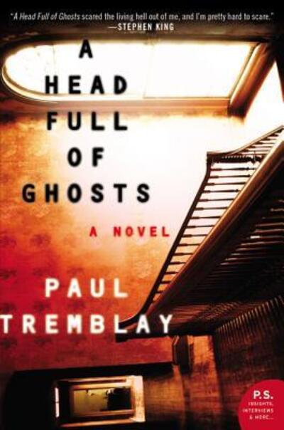 Cover for Paul Tremblay · A Head Full of Ghosts: A Novel (Paperback Book) (2016)