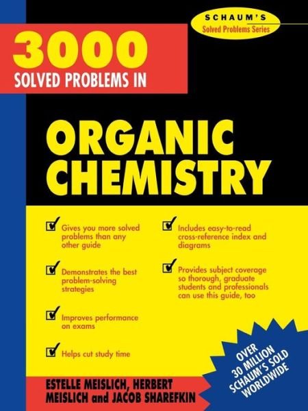 Cover for Herbert Meislich · 3000 Solved Problems in Organic Chemistry (Paperback Book) [Ed edition] (1993)