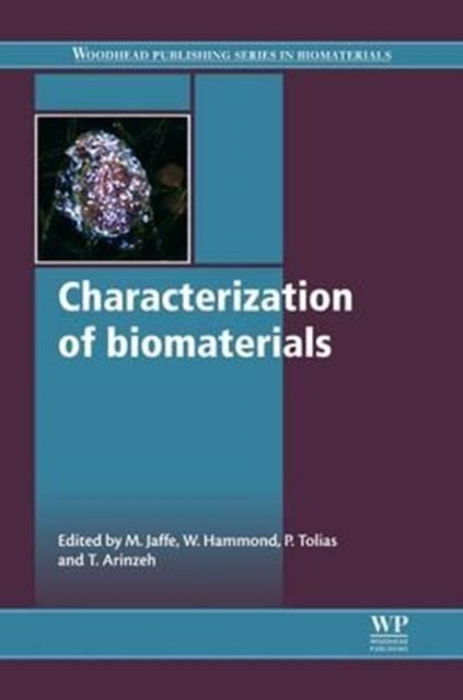 Cover for M Jaffe · Characterization of Biomaterials - Woodhead Publishing Series in Biomaterials (Paperback Bog) (2016)