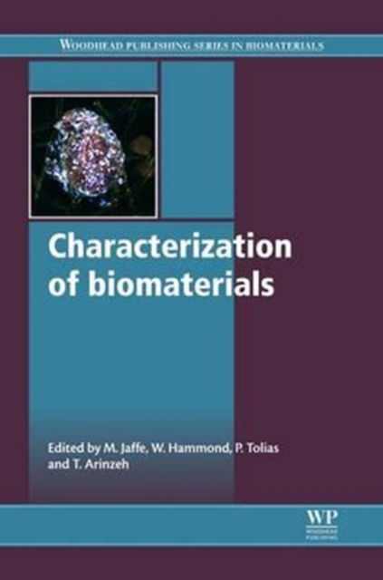 Cover for M Jaffe · Characterization of Biomaterials - Woodhead Publishing Series in Biomaterials (Paperback Book) (2016)