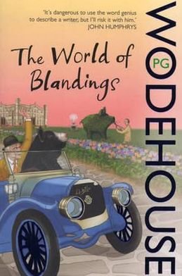 Cover for P.G. Wodehouse · The World of Blandings: (Blandings Castle) - Blandings Castle (Pocketbok) (2008)