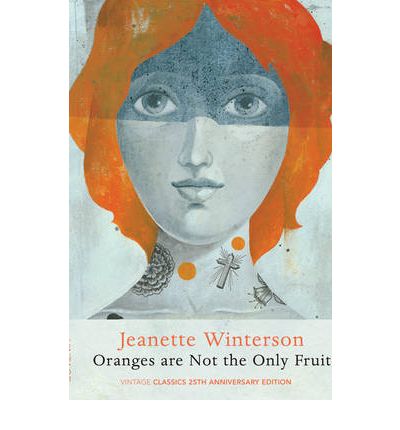 Cover for Jeanette Winterson · Oranges Are Not the Only Fruit (Innbunden bok) [Anniversary edition] (2010)