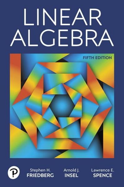 Cover for Stephen Friedberg · Linear Algebra (Innbunden bok) (2018)