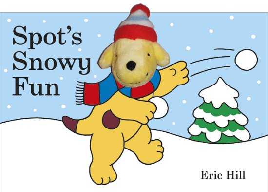 Cover for Eric Hill · Spot's Snowy Fun Finger Puppet Book (Board book) (2014)