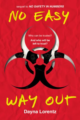 No Easy Way Out: No Safety In Numbers: Book 2 - No Safety In Numbers - Dayna Lorentz - Boeken - Penguin Putnam Inc - 9780142425244 - 25 februari 2014