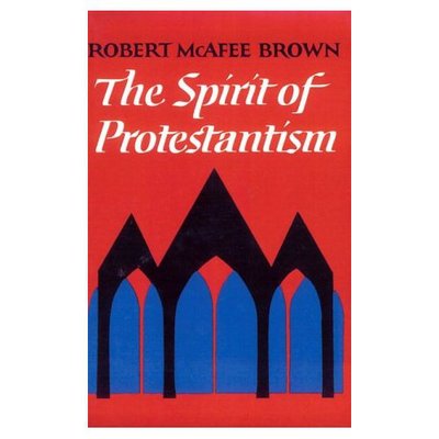 Cover for Robert McAfee Brown · The Spirit of Protestantism (Paperback Book) [New Impression edition] (1965)