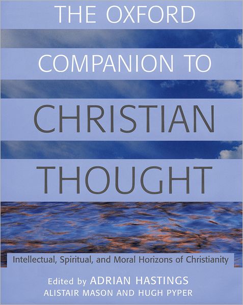 Cover for Adrian Hastings · The Oxford Companion to Christian Thought - Oxford Companions (Hardcover Book) (2000)