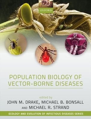 Cover for Population Biology of Vector-Borne Diseases - Ecology and Evolution of Infectious Diseases (Hardcover Book) (2020)