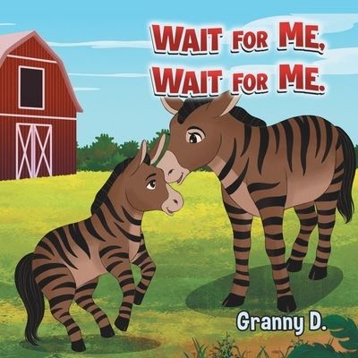 Cover for Granny D · Wait For Me, Wait For Me. (Paperback Book) (2020)