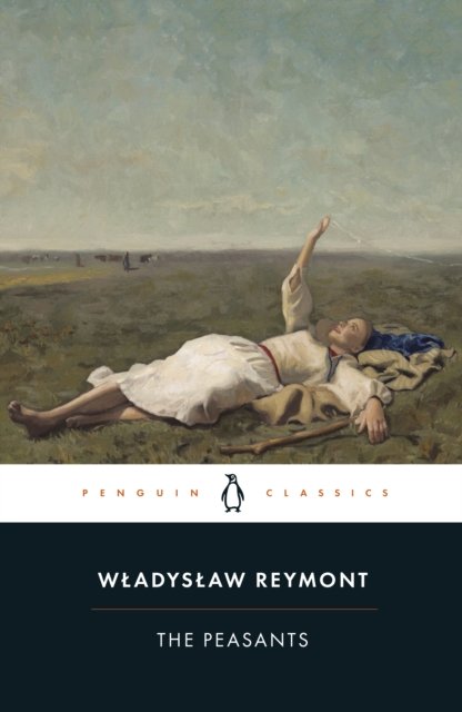 Cover for Wladyslaw Reymont · The Peasants (Paperback Book) (2024)