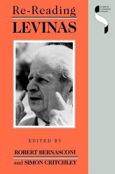 Cover for Robert Bernasconi · Re-reading Levinas - Studies in Continental Thought (Taschenbuch) (1991)