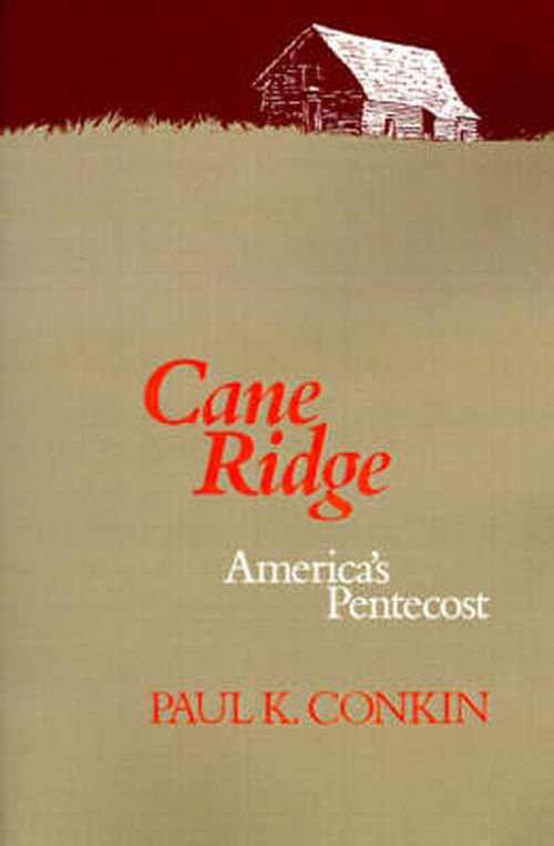 Cover for Paul K. Conkin · Cane Ridge: America's Pentecost - The Curti lectures (Paperback Book) (1990)
